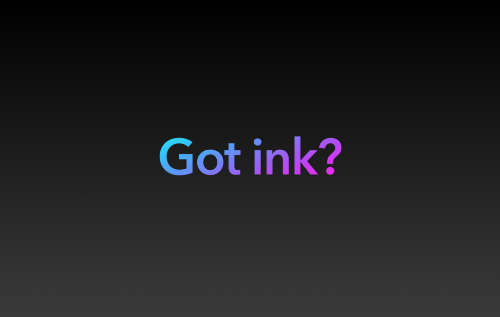 Got ink? – Innovatives Marketing